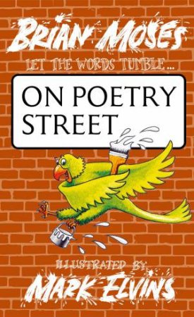 On Poetry Street by Brian Moses & Mark Elvins