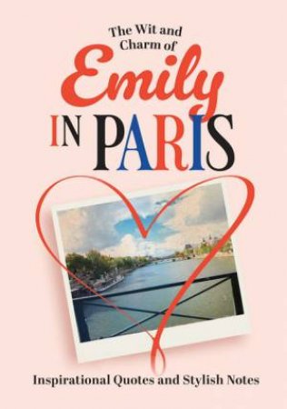 The Wit and Charm of Emily in Paris by Mathilde Pineau - Valencienne