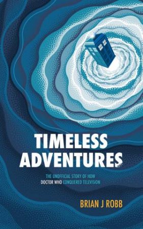 Timeless Adventures by Brian J. Robb
