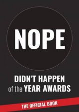 Didnt Happen of the Year Awards  The Official Book Exposing a World of Online Exaggeration