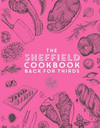 Sheffield Cook Book: Back for Thirds