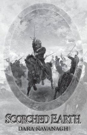 Scorched Earth by DARA KAVANAGH