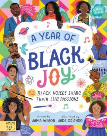 A Year of Black Joy by Jamia Wilson & Jade Orlando