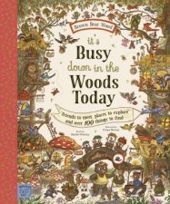 Brown Bear Wood Its Busy Down in the Woods Today