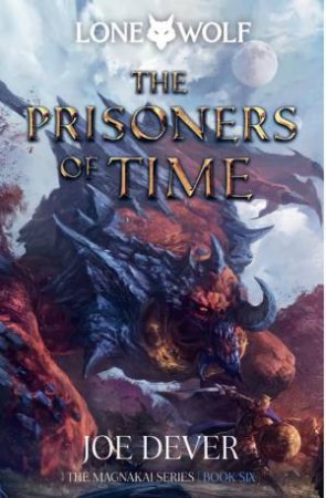 The Prisoners of Time by Joe Dever & Brian Williams