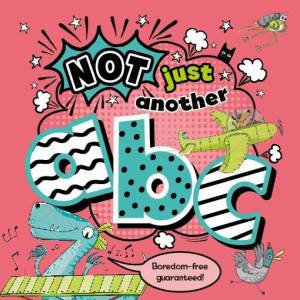 Not Just Another ABC by NOODLE JUICE