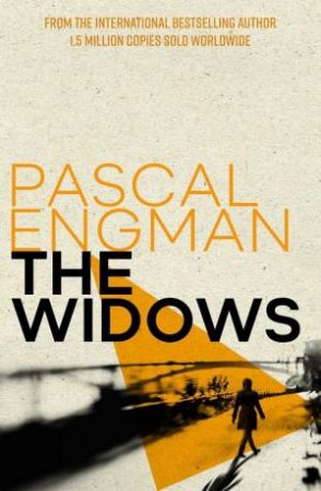 The Widows by Pascal Engman & Neil Smith