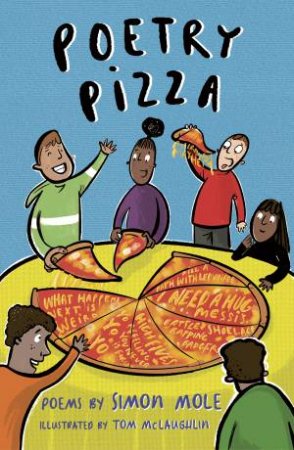 Poetry Pizza by Simon Mole & Tom McLaughlin