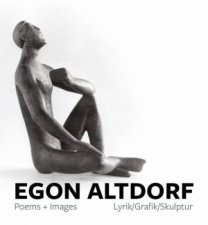 Egon Altdorf Poems  Images