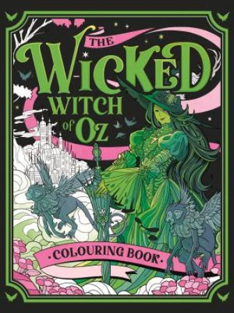 The Wicked Witch of Oz Colouring Book by Tabreth