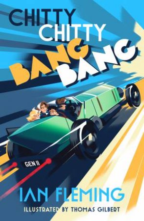 Chitty Chitty Bang Bang by Ian Fleming
