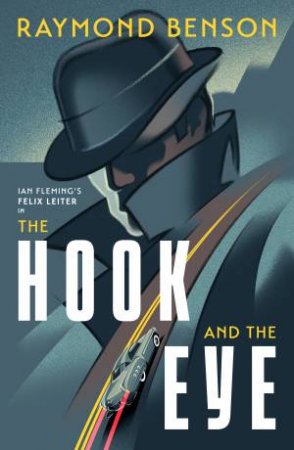 The Hook and the Eye by Raymond Benson