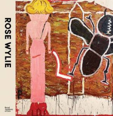 Rose Wylie by KATHARINE STOUT