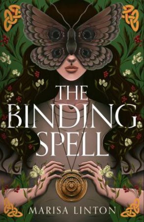 The Binding Spell by Marisa Linton