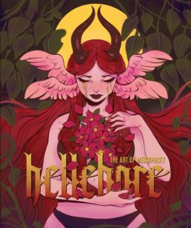 Hellebore: The Art of Missupacey by Ashleigh 'Miss Upacey' Izienicki & 3dtotal Publishing