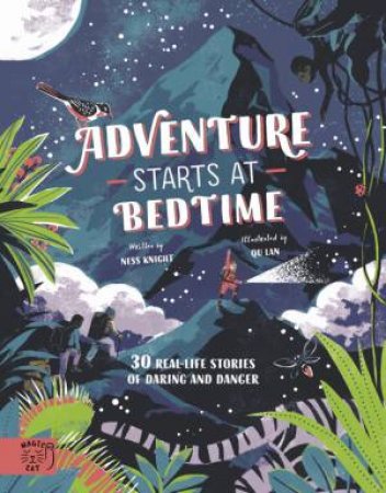 Adventure Starts At Bedtime