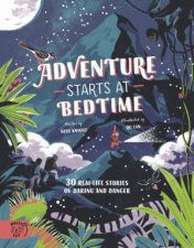 Adventure Starts At Bedtime