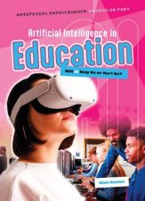 Artificial Intelligence  Friend or Foe Artificial Intelligence in Education