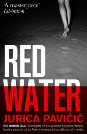 Red Water by Jurica Pavicic & Matt Robinson