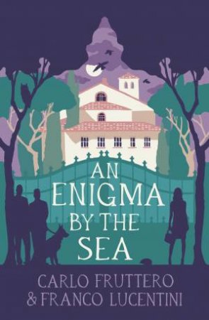 An Enigma by the Sea by Carlo Fruttero & Franco Lucentini & Gregory Dowling