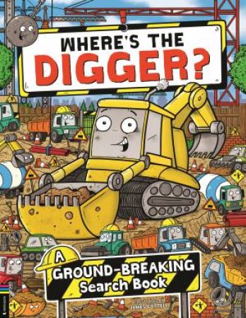 Where’s the Digger? by James Cottell