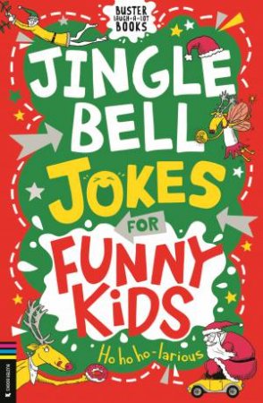 Jingle Bell Jokes for Funny Kids by Andrew Pinder & Gary Panton