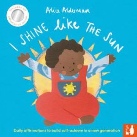 I Shine Like the Sun by ALICE ALDERMAN