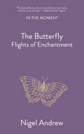 The Butterfly by Nigel Andrew