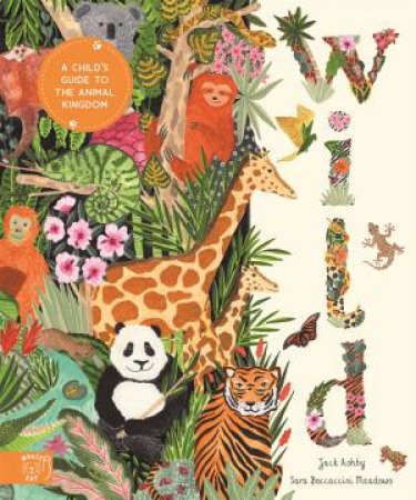 Wild by Ashby Jack & Sara Boccaccini Meadows