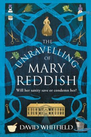 The Unravelling of Mary Reddish by David Whitfield