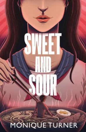 Sweet and Sour by Monique Turner
