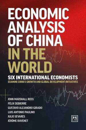 Economic Analysis of China in the World by JOHN MARSHALL ROSS