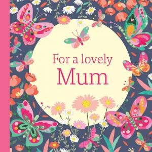 For A Lovely Mum by JOY GIFT