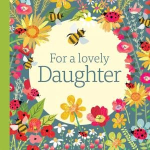 For A Lovely Daughter by JOY GIFT