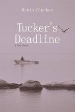 Tuckers Deadline
