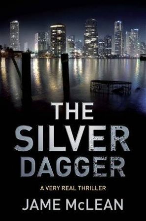 The Silver Dagger by Jame Mclean