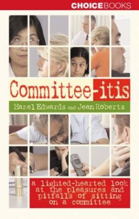 Committee-itis: A Light-Hearted Look At Committees by Hazel Edwards & Jean Roberts