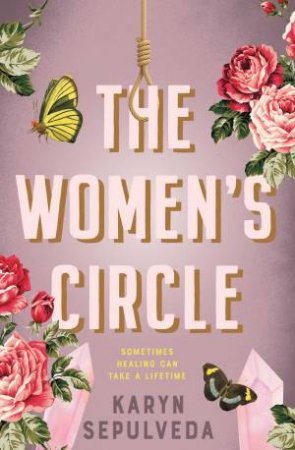 The Women's Circle by Karyn Sepulveda