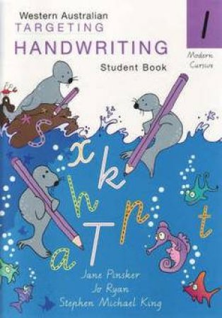 WA Targeting Handwriting Student Book Year 1 by Susan Young & Jane Pinsker