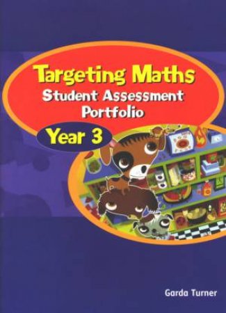 Targeting Maths: Student Assessment Portfolio: Year 3 by Garda Turner
