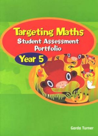 Targeting Maths: Student Assessment Portfolio: Year 5