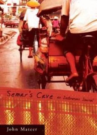 Semar's Cave by John Mateer