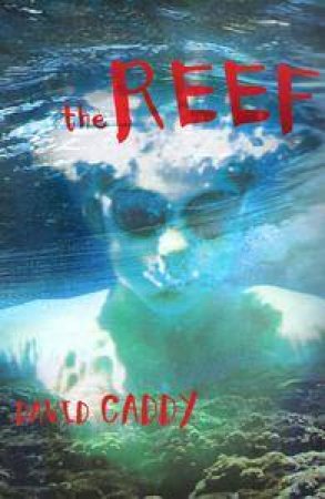 The Reef by David Caddy