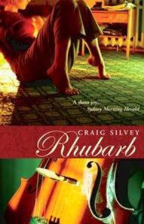 Rhubarb by Craig Silvey