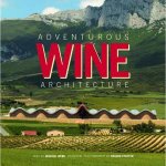 Adventurous Wine Architecture