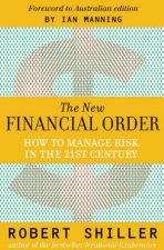 The New Financial Order How To Manage Risk In The 21st Century