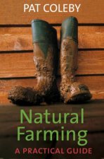 Natural Farming A Practical Guide