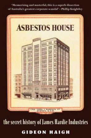 Asbestos House by Gideon Haigh