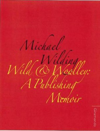 Wild and Woolley by Michael Wilding