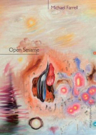 Open Sesame by Michael Farrell